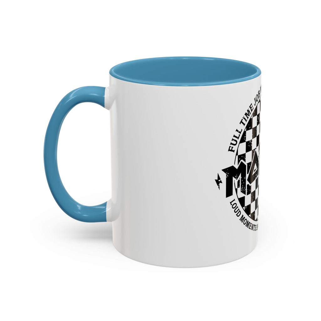 Mother Checkerboard Coffee Mug — "Full Time Job With No Days Off"