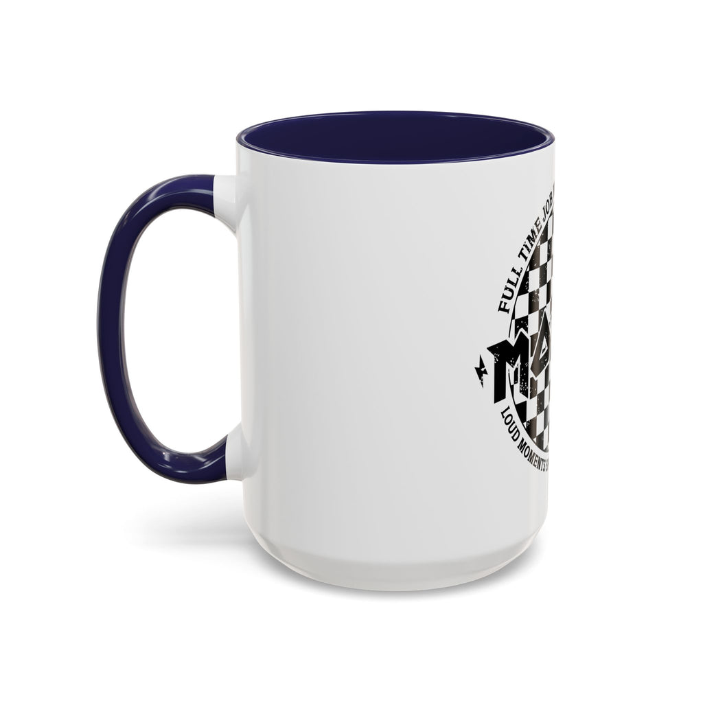 Mother Checkerboard Coffee Mug — "Full Time Job With No Days Off"