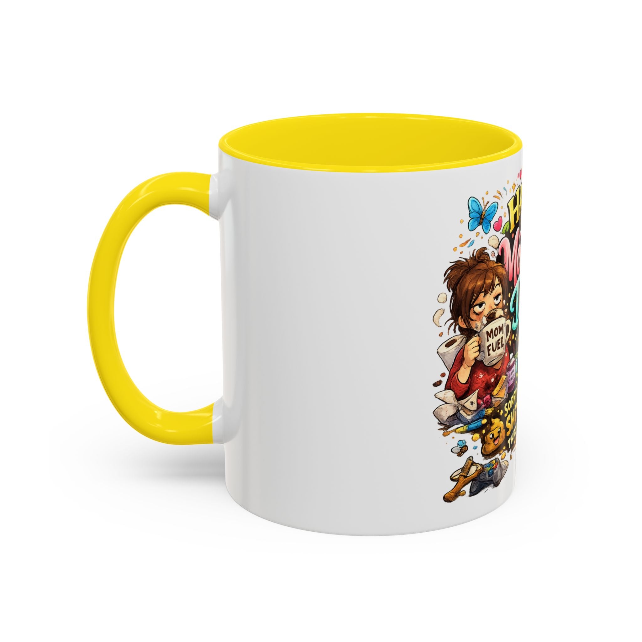 Mother's Day Coffee Mug — "Happy Mother's Day! Sorry for All the Sh*t" Funny Ceramic Accent Mug