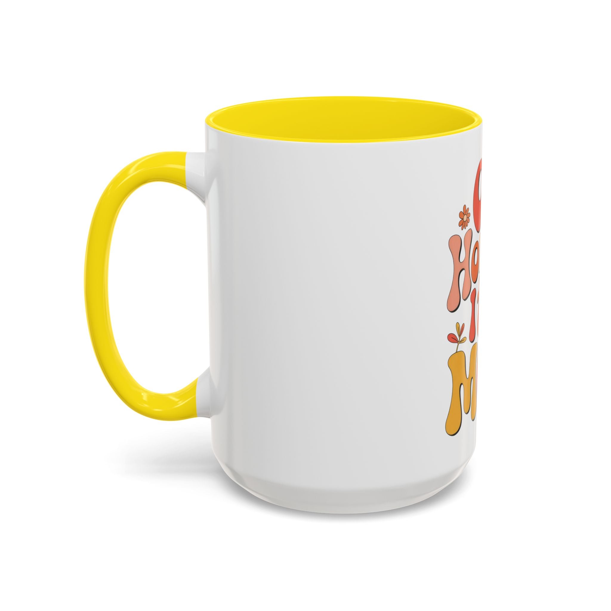 Oh Honey, I That Mom Accent Coffee Mug — Retro Funny Mom Gift (11/15 oz)