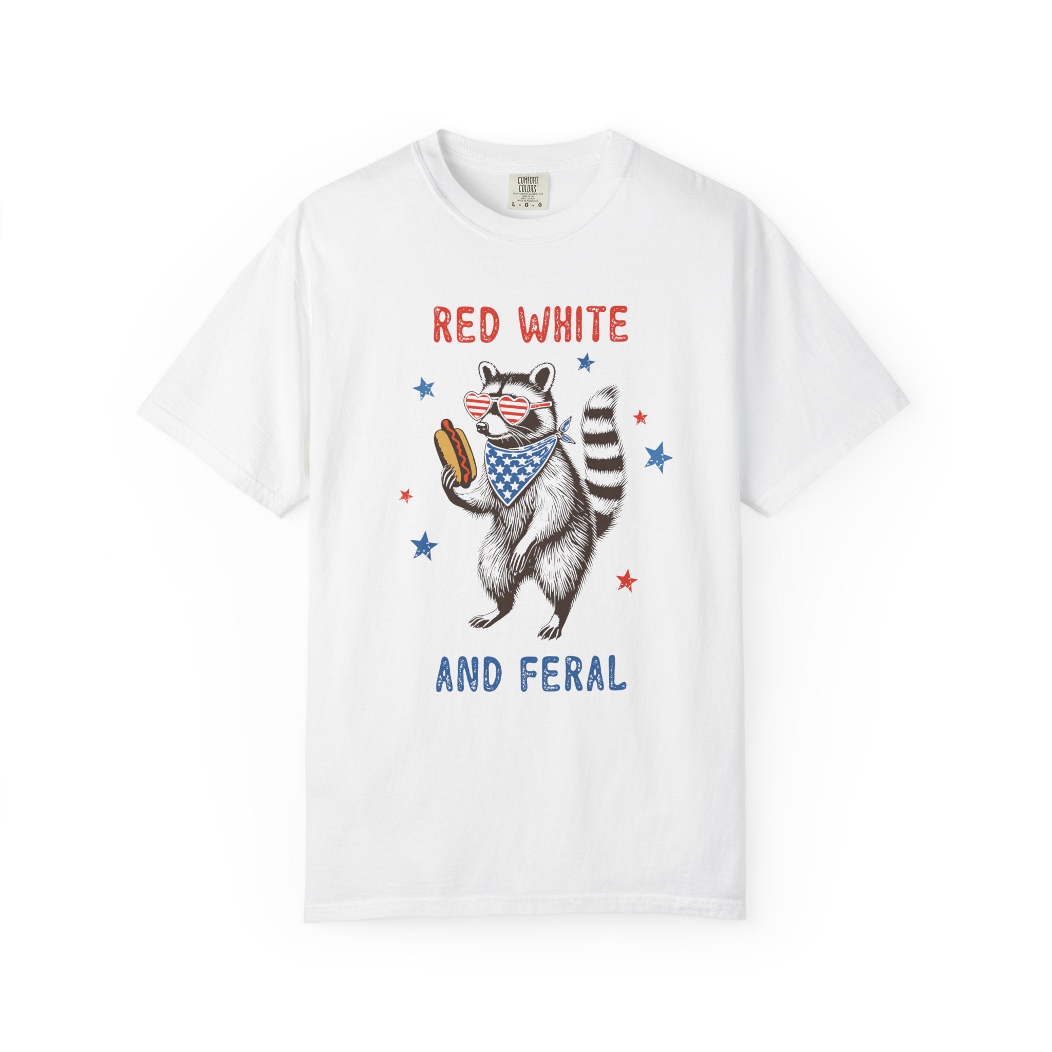 Patriotic Raccoon T-Shirt — "Red White and Feral" Funny 4th of July Tee