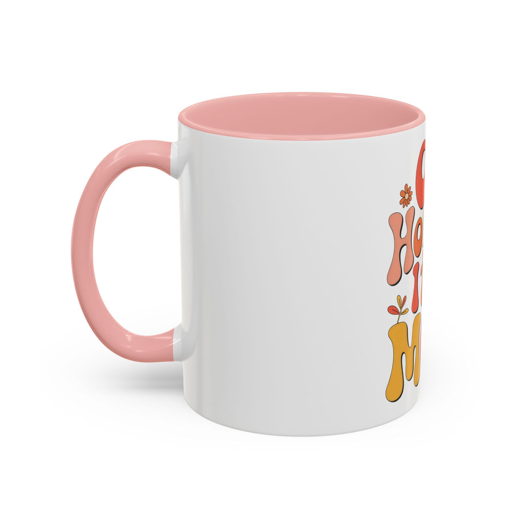 Oh Honey, I That Mom Accent Coffee Mug — Retro Funny Mom Gift (11/15 oz)