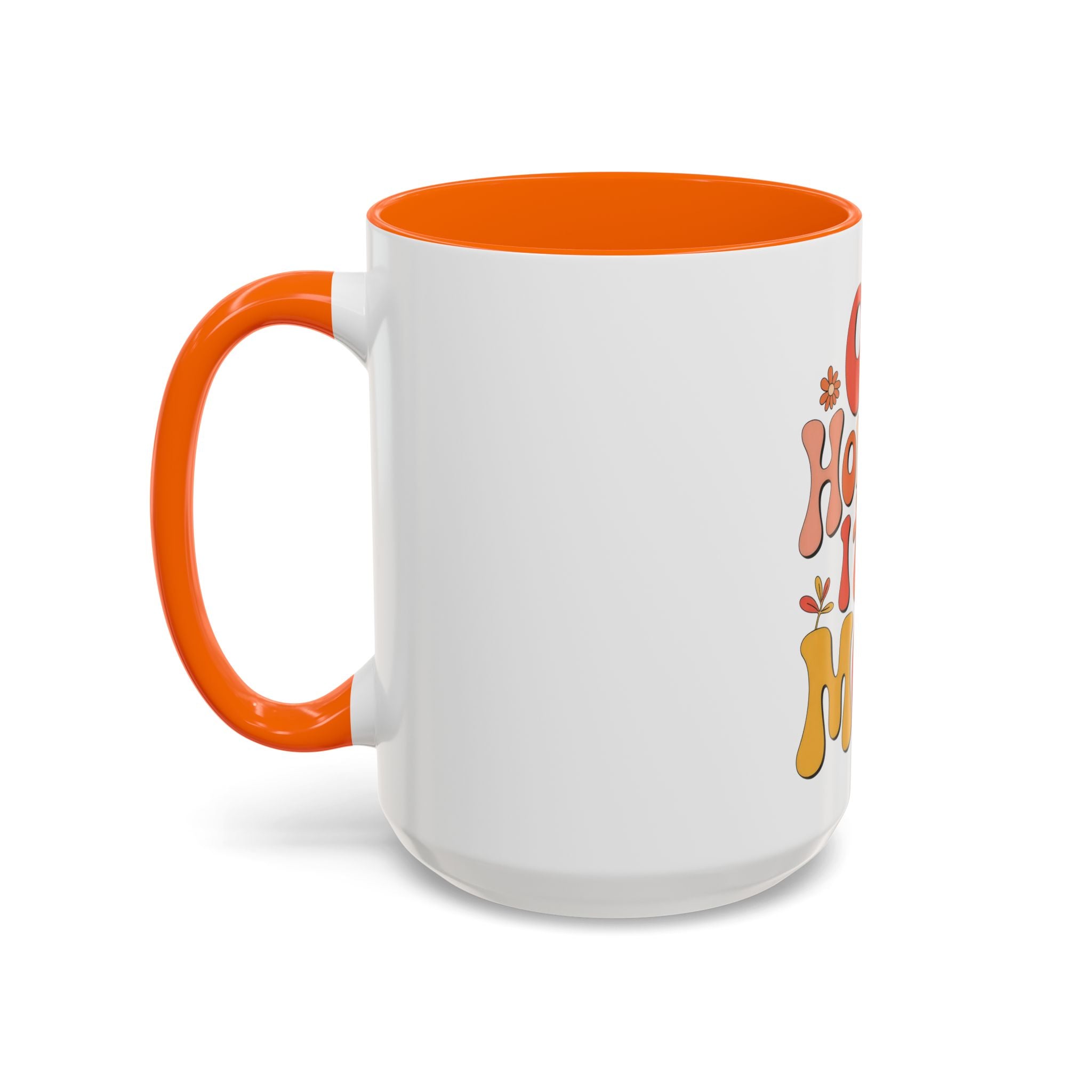 Oh Honey, I That Mom Accent Coffee Mug — Retro Funny Mom Gift (11/15 oz)