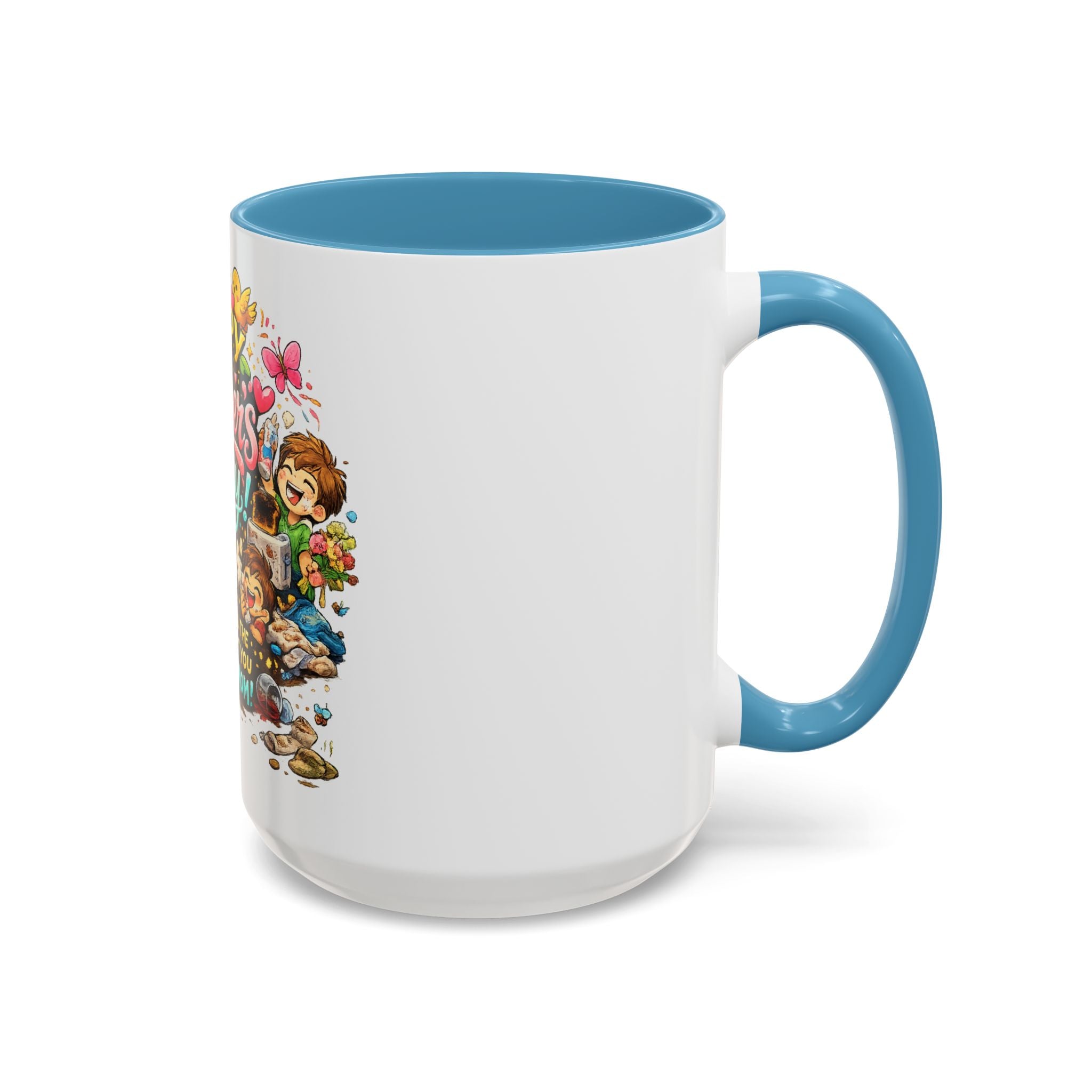 Mother's Day Coffee Mug — "Happy Mother's Day! Sorry for All the Sh*t" Funny Ceramic Accent Mug