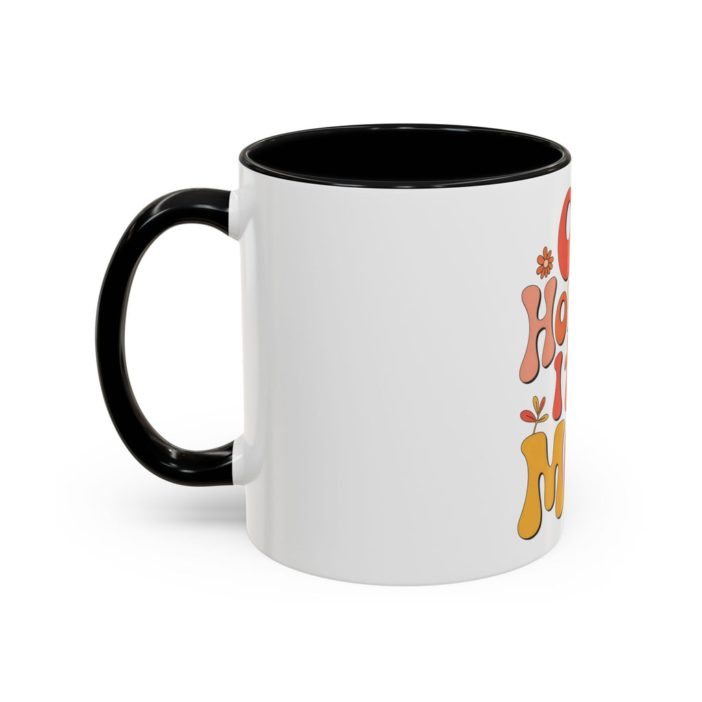 Oh Honey, I That Mom Accent Coffee Mug — Retro Funny Mom Gift (11/15 oz)