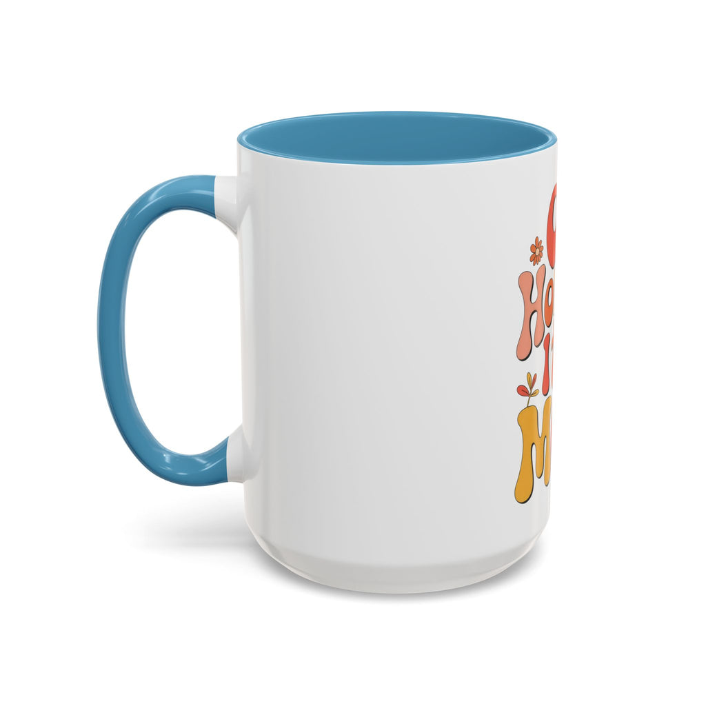 Oh Honey, I That Mom Accent Coffee Mug — Retro Funny Mom Gift (11/15 oz)