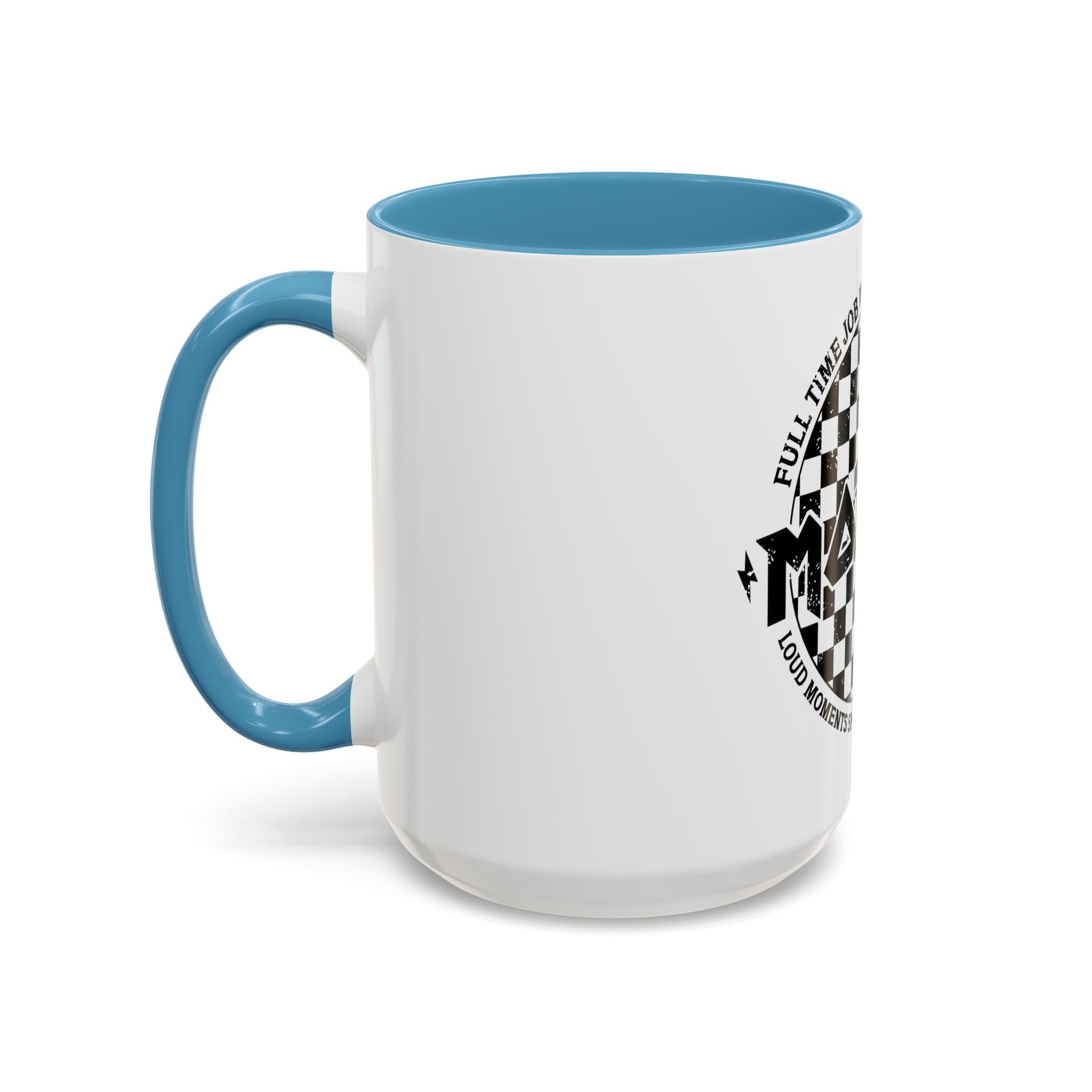 Mother Checkerboard Coffee Mug — "Full Time Job With No Days Off"
