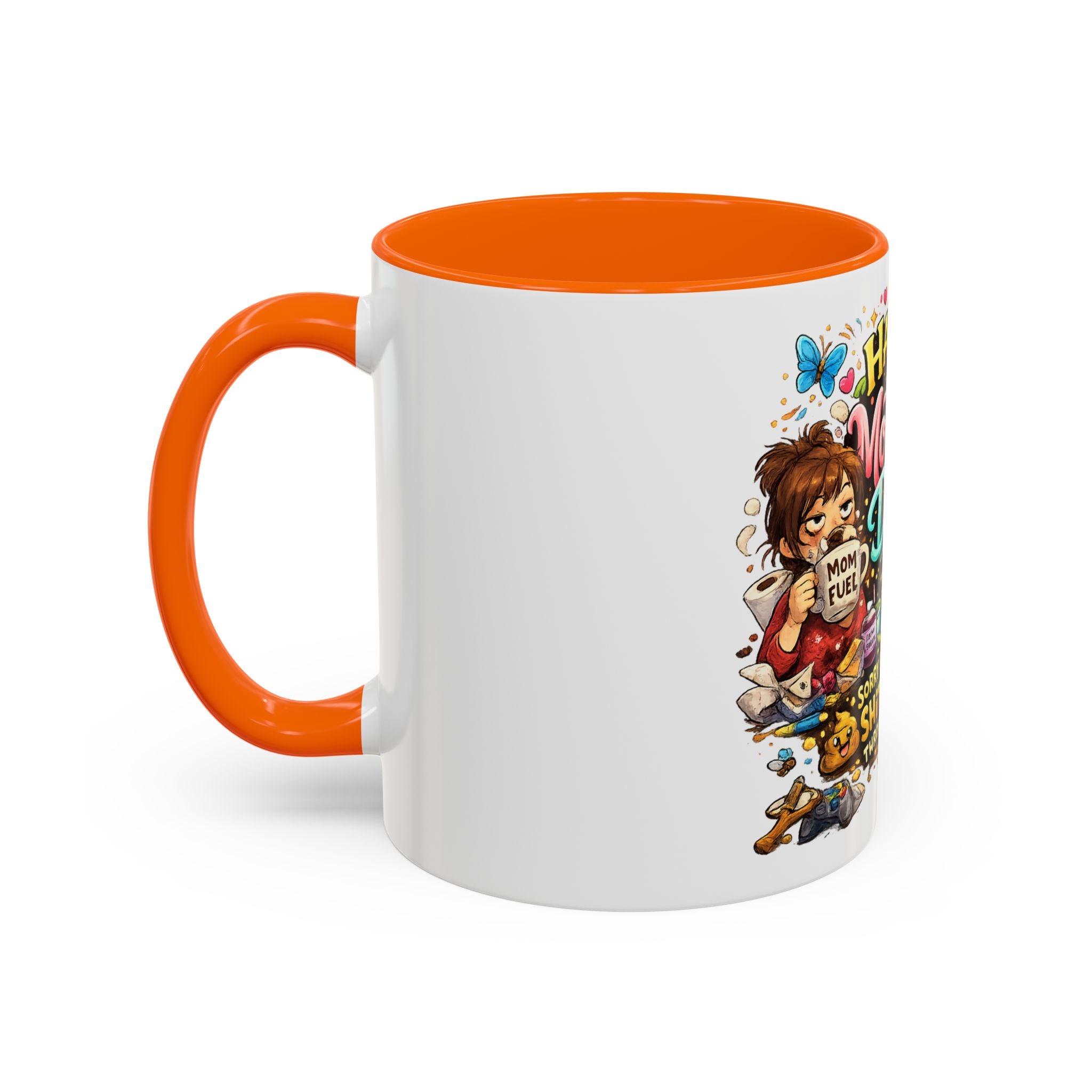 Mother's Day Coffee Mug — "Happy Mother's Day! Sorry for All the Sh*t" Funny Ceramic Accent Mug