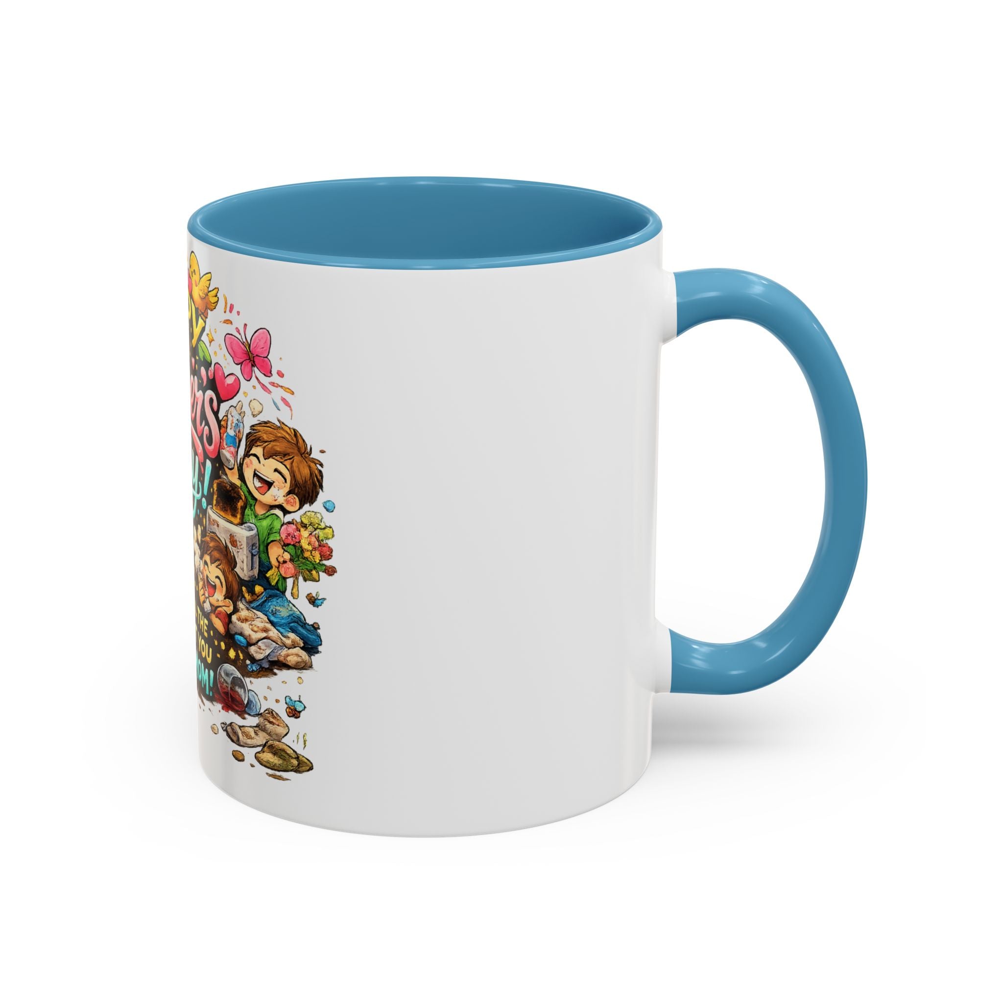 Mother's Day Coffee Mug — "Happy Mother's Day! Sorry for All the Sh*t" Funny Ceramic Accent Mug
