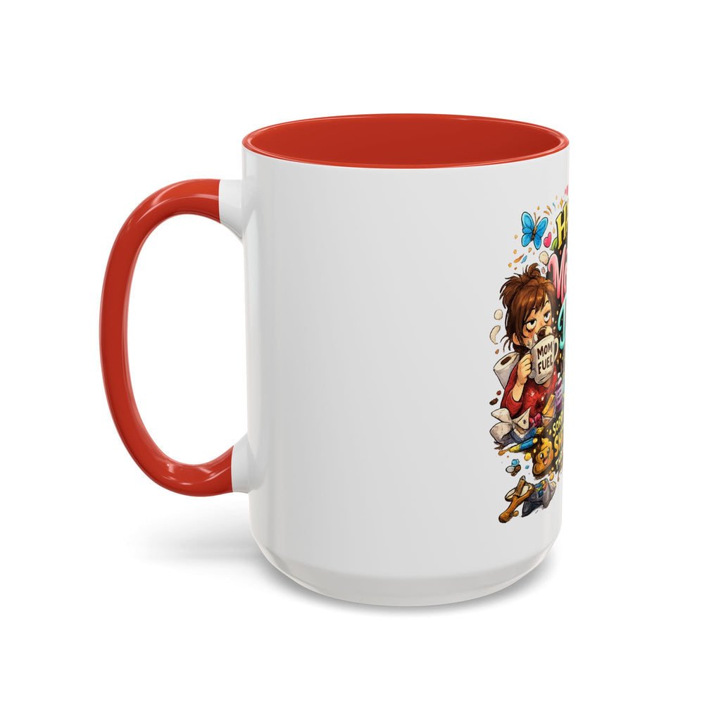 Mother's Day Coffee Mug — "Happy Mother's Day! Sorry for All the Sh*t" Funny Ceramic Accent Mug