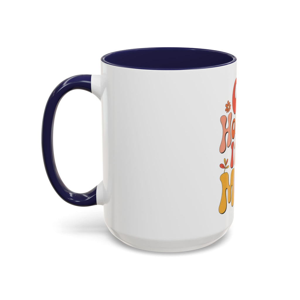 Oh Honey, I That Mom Accent Coffee Mug — Retro Funny Mom Gift (11/15 oz)