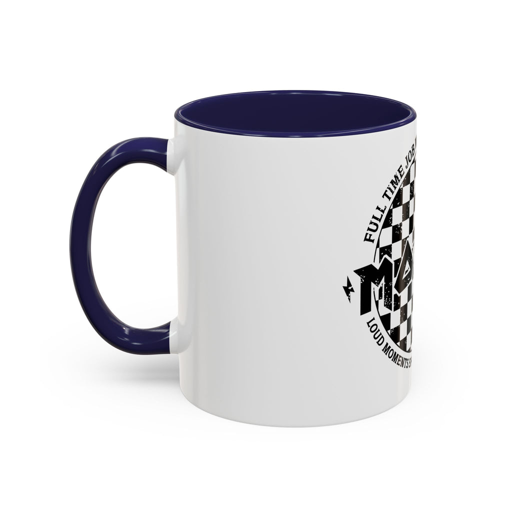 Mother Checkerboard Coffee Mug — "Full Time Job With No Days Off"