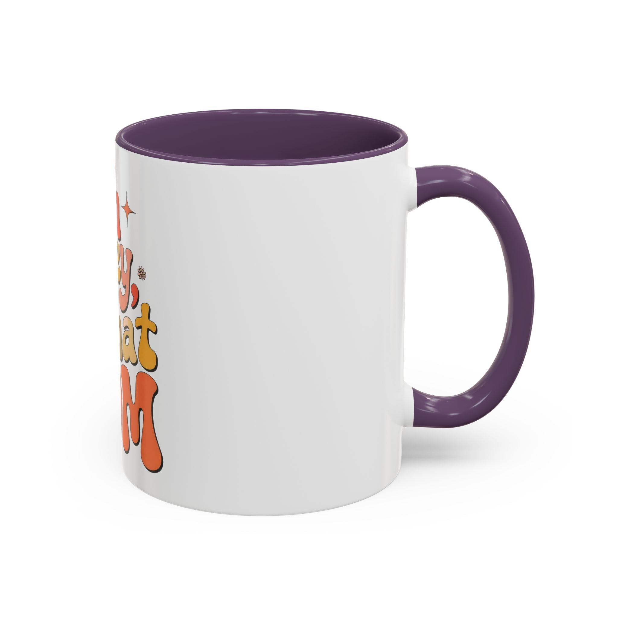 Oh Honey, I That Mom Accent Coffee Mug — Retro Funny Mom Gift (11/15 oz)