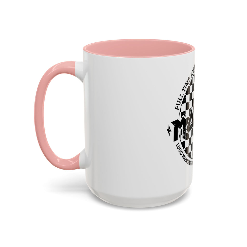 Mother Checkerboard Coffee Mug — "Full Time Job With No Days Off"