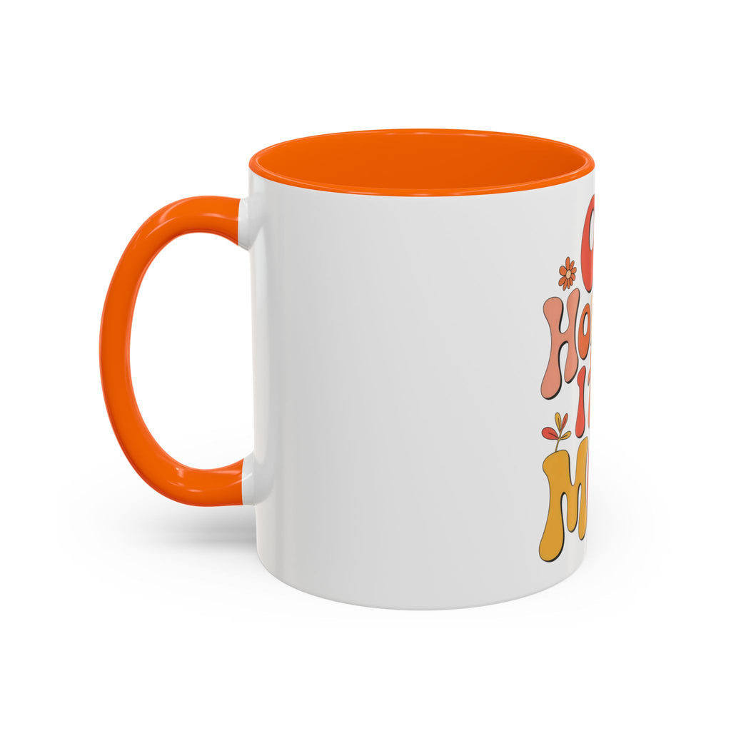 Oh Honey, I That Mom Accent Coffee Mug — Retro Funny Mom Gift (11/15 oz)