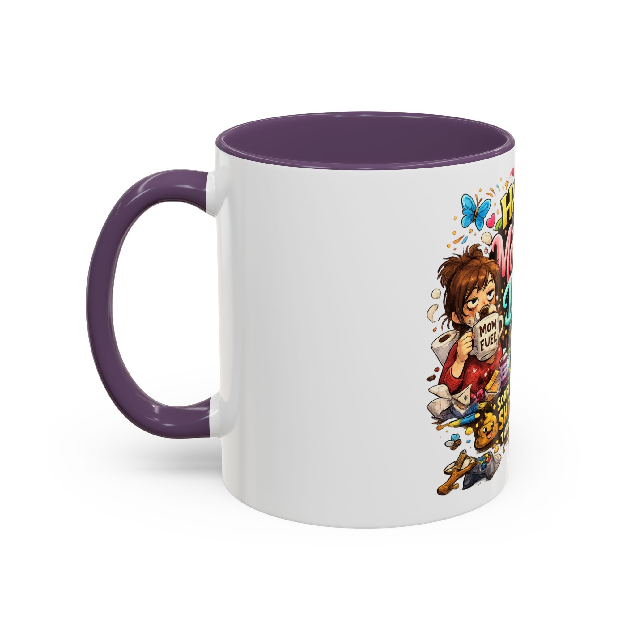 Mother's Day Coffee Mug — "Happy Mother's Day! Sorry for All the Sh*t" Funny Ceramic Accent Mug