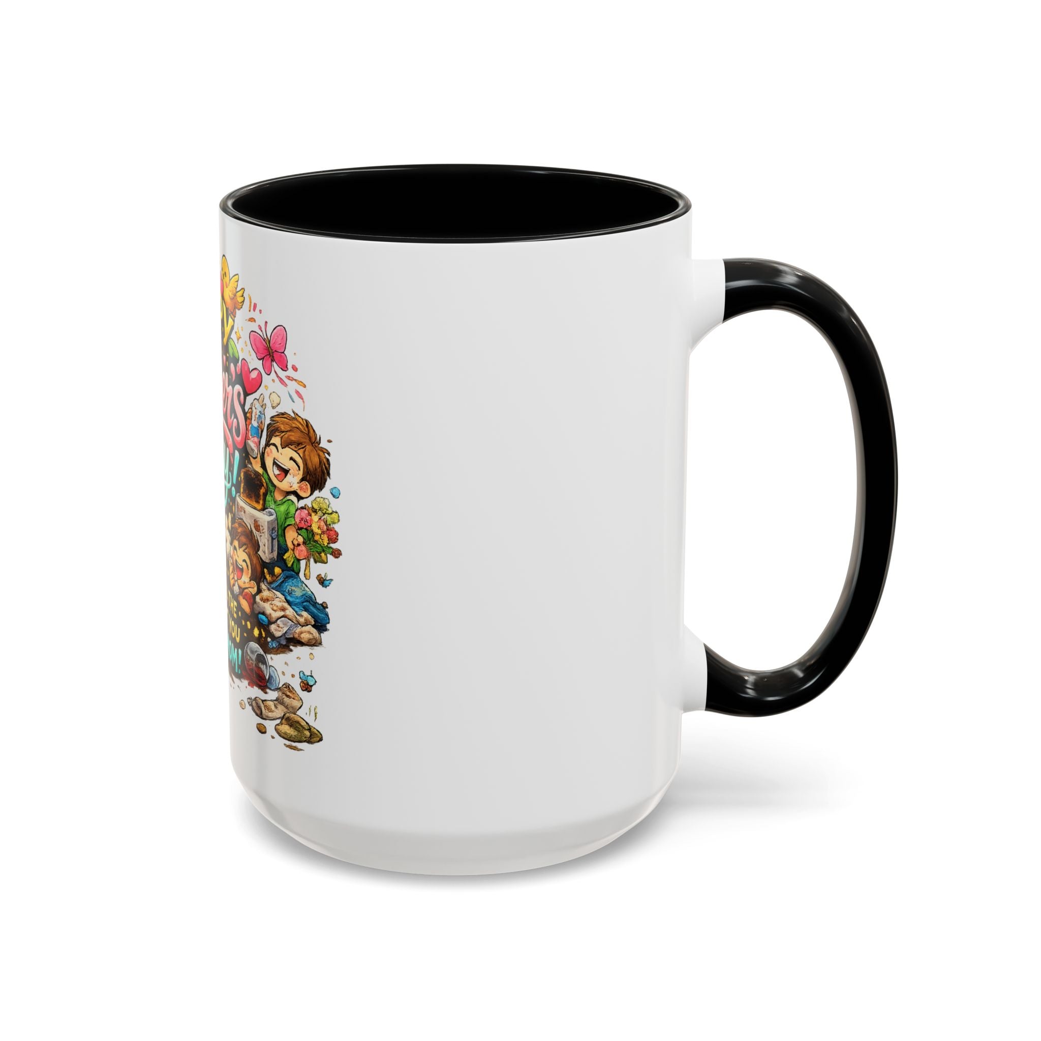 Mother's Day Coffee Mug — "Happy Mother's Day! Sorry for All the Sh*t" Funny Ceramic Accent Mug